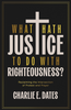 Pastor Dates Book "What Hath Justice To Do With Righteousness